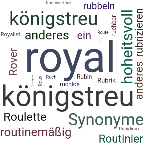 Ein anderes Wort für royal - Synonym royal