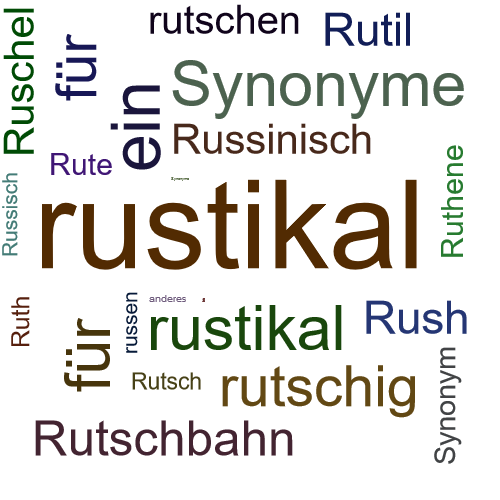 Ein anderes Wort für rustik - Synonym rustik