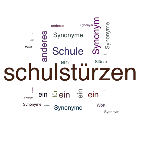 Ein anderes Wort für schulstürzen - Synonym schulstürzen