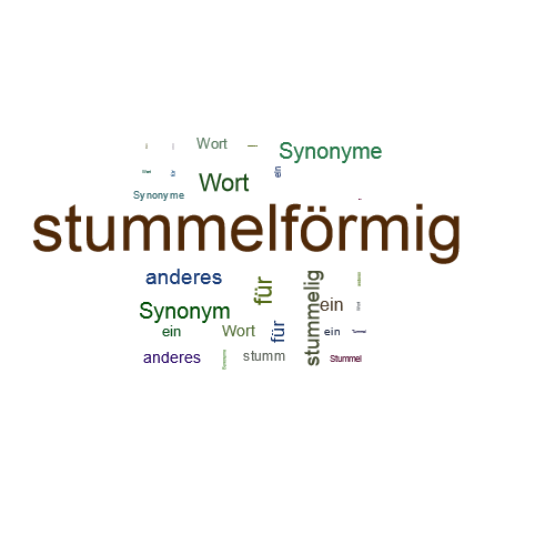 Ein anderes Wort für stummelförmig - Synonym stummelförmig