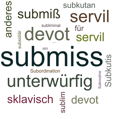 Ein anderes Wort für submiss - Synonym submiss