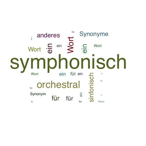 Ein anderes Wort für symphonisch - Synonym symphonisch