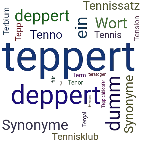 Ein anderes Wort für teppert - Synonym teppert
