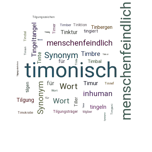 Ein anderes Wort für timonisch - Synonym timonisch