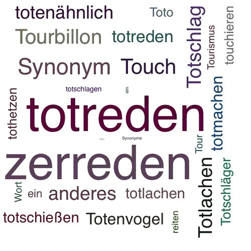 Ein anderes Wort für totreiten - Synonym totreiten