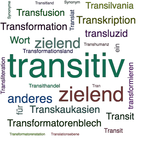 Ein anderes Wort für transitiv - Synonym transitiv