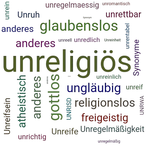 Ein anderes Wort für unreligiös - Synonym unreligiös