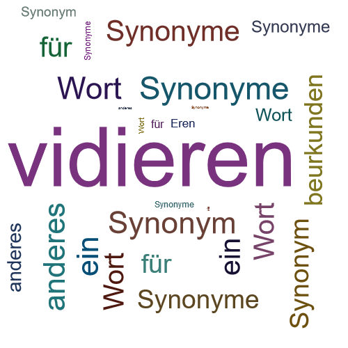 Ein anderes Wort für vidieren - Synonym vidieren